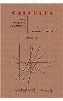 Calculus with Analytic Geometry by Angus E. Taylor Vol. 1