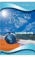 El Secreto Divino, La Leyenda de Og