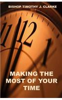 Making The Most Of Your Time