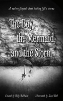 The Boy, the Mermaid, and the Storm