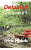 Delusion for a Lonely Girl