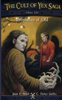 Cult of Yex Saga - Part II