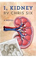 I, Kidney