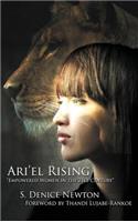 Ari'el Rising Empowered Women in the 21st Century