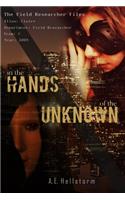 In the Hands of the Unknown