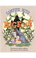 Camping With Bigfoot