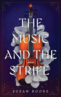 The Music and the Strife