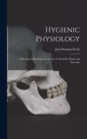 Hygienic Physiology