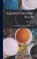 George Frederic Watts
