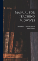 Manual for Teaching Midwives