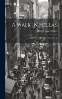 Walk In Hellas