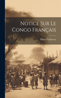 Notice Sur Le Congo Français