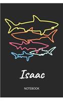Isaac - Notebook: Blank Lined Personalized & Customized Name 80s Neon Retro Shark Notebook Journal for Men & Boys. Funny Sharks Desk Accessories Item for 1st Grade / 