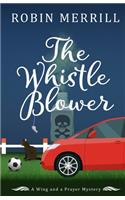 The Whistle Blower