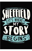 Sheffield It's where my story begins