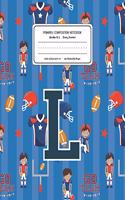 Primary Composition Notebook Grades K-2 Story Journal L