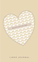 Beautiful Days Like These - Lined Journal