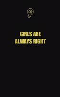 Girls are always right