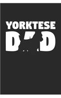 Yorktese Journal - Yorktese Notebook 'Yorktese Dad' - Gift for Dog Lovers
