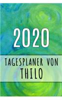 2020 Tagesplaner von Thilo: Personalisierter Kalender für 2020 mit deinem Vornamen