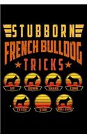 Stubborn French Bulldog Tricks