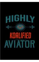 Highly koalified aviator