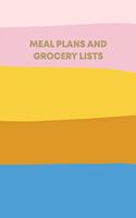 Meal Plans and Grocery Lists