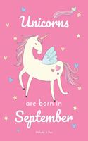 Unicorns Are Born in September: 120 Lined Pages 6x9 Notebook, Journal, Composition Book Giftbook for Girls and Women