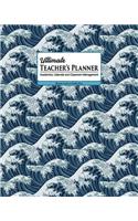 Ultimate Teacher's Planner: Big Blue Wave Themed Academics, Calendar and Classroom Management Tool for Kindergarten, Elementary, High School, and Homeschooling.