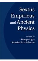 Sextus Empiricus and Ancient Physics