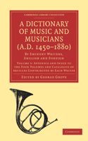 Dictionary of Music and Musicians (A.D. 1450-1880)