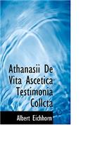 Athanasii de Vita Ascetica Testimonia Collcta