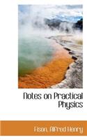 Notes on Practical Physics