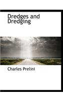 Dredges and Dredging