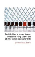 The Holy Word in Its Own Defence