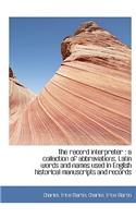 The Record Interpreter: A Collection of Abbreviations, Latin Words and Names Used in English Histor