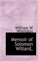 Memoir of Solomon Willard,
