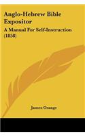 Anglo-Hebrew Bible Expositor