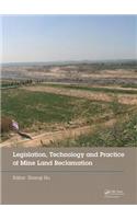 Legislation, Technology and Practice of Mine Land Reclamation