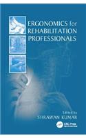 Ergonomics for Rehabilitation Professionals