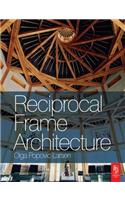 Reciprocal Frame Architecture