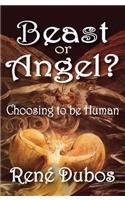 Beast or Angel?