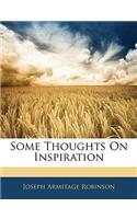 Some Thoughts on Inspiration