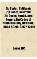 Zip Codes: California Zip Codes, New York Zip Codes, North Shore Towers, Zip Codes of Suffolk County, New York, 10048, 90210, 921