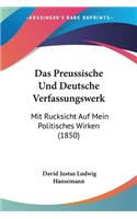 Preussische Und Deutsche Verfassungswerk
