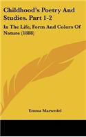 Childhood's Poetry And Studies. Part 1-2
