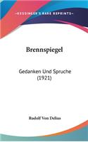 Brennspiegel: Gedanken Und Spruche (1921)