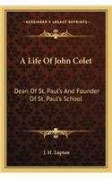 Life of John Colet