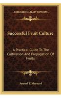Successful Fruit Culture