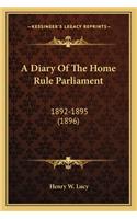 Diary of the Home Rule Parliament